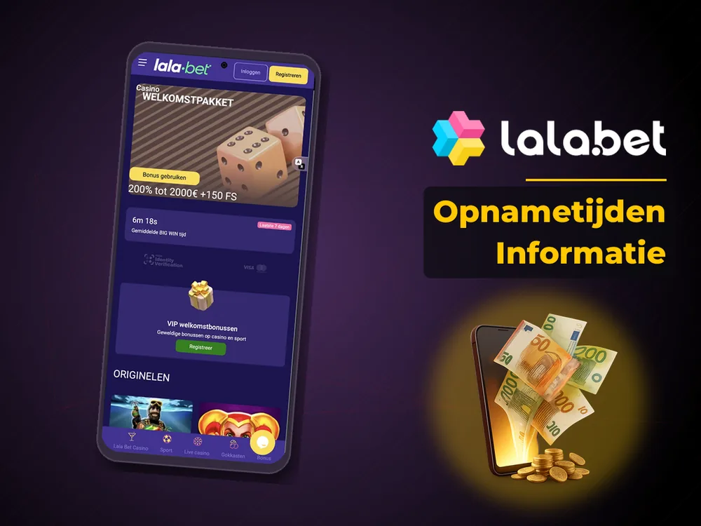 lalabet - Opnametijden Informatie