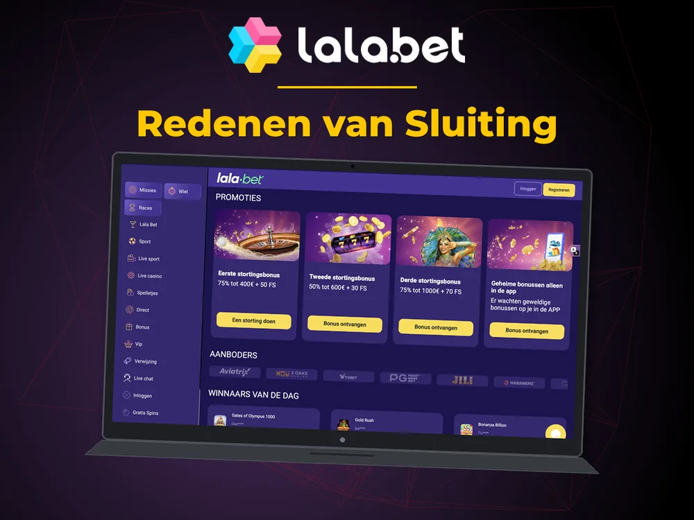 lalabet - Redenen van Sluiting